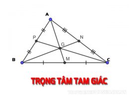 Trọng tâm tam giác là gì? Khái niệm, tính chất, cách xác định và bài tập